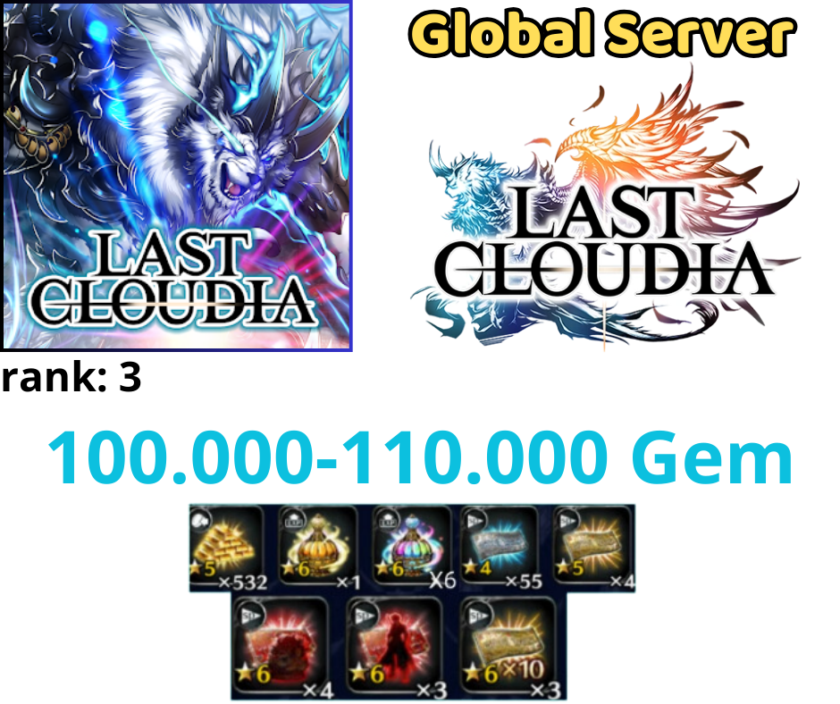 [GLB]LAST CLOUDIA 100K+ Gem